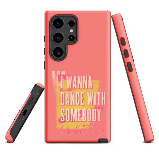 I Wanna Dance With Somebody Samsung Phone Case