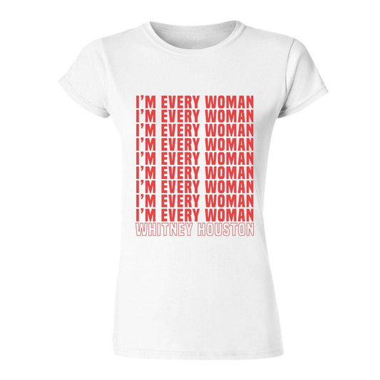 Whitney Houston I'm Every Woman Repeating Fitted T-Shirt