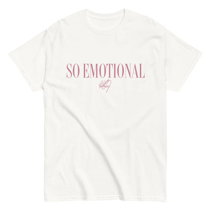 So Emotional T-Shirt