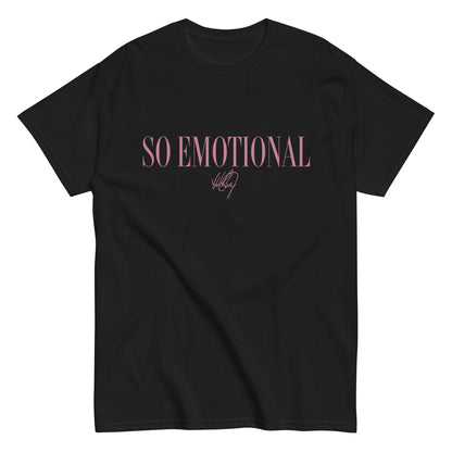 So Emotional T-Shirt