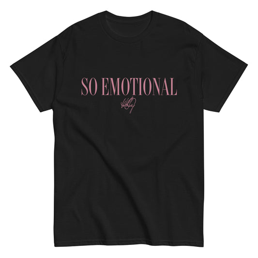So Emotional T-Shirt