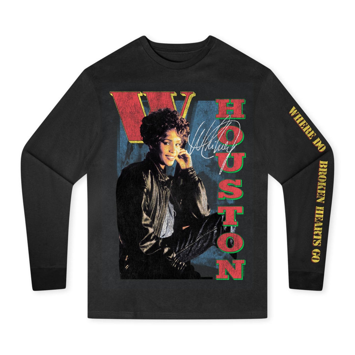 Where Do Broken Hearts Go Long Sleeve