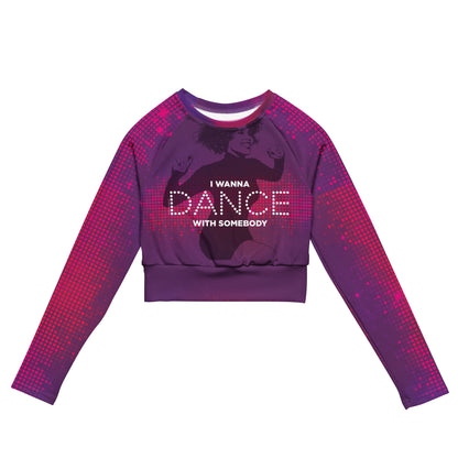 Whitney Houston I Wanna Dance With Somebody Crop Long Sleeve